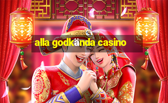 alla godkända casino