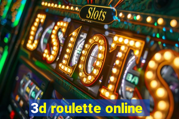 3d roulette online