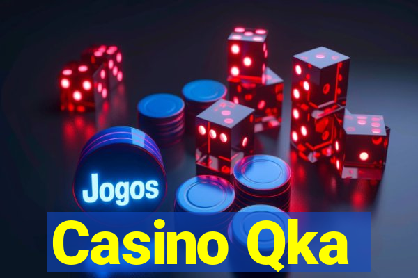 Casino Qka