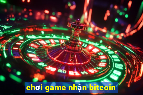 choi game nhan bitcoin