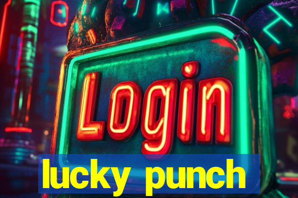 lucky punch