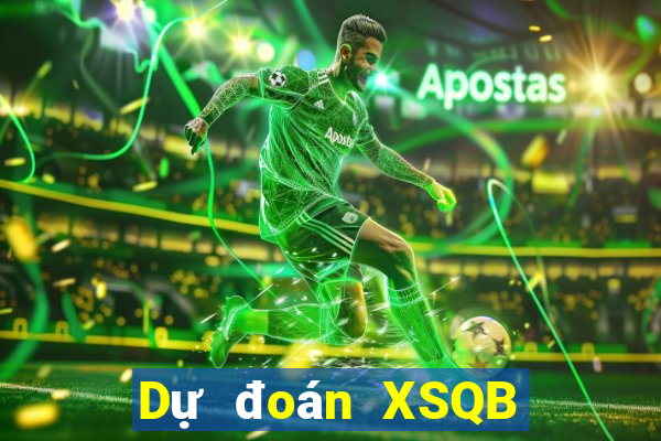 Dự đoán XSQB Chủ Nhật