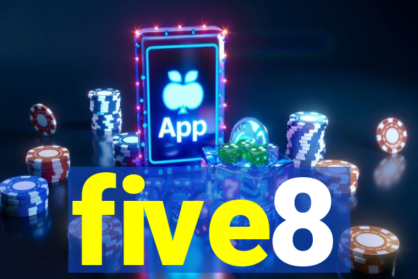 five8