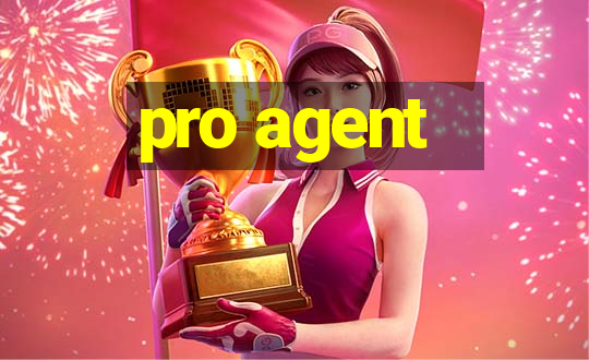 pro agent