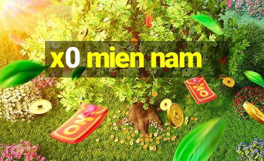 x0 mien nam