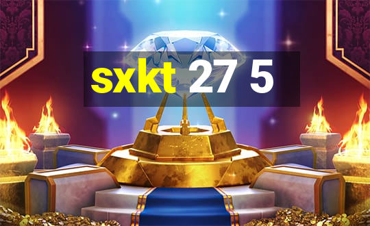 sxkt 27 5