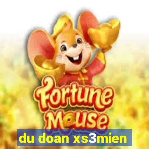 du doan xs3mien