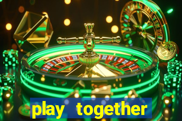 play together download pc