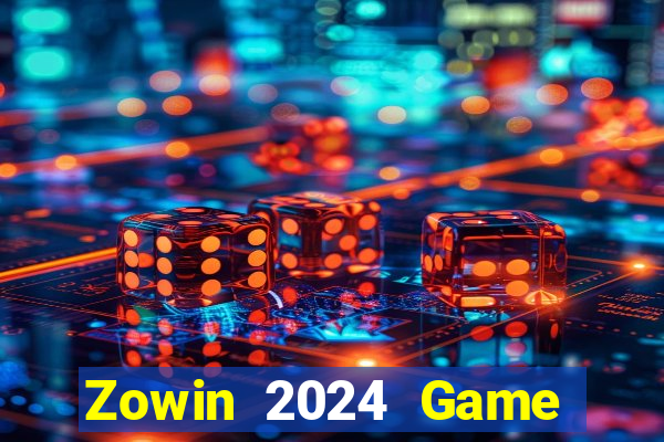 Zowin 2024 Game Bài Tài Xỉu