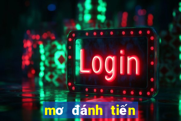 mơ đánh tiến lên đánh con gì