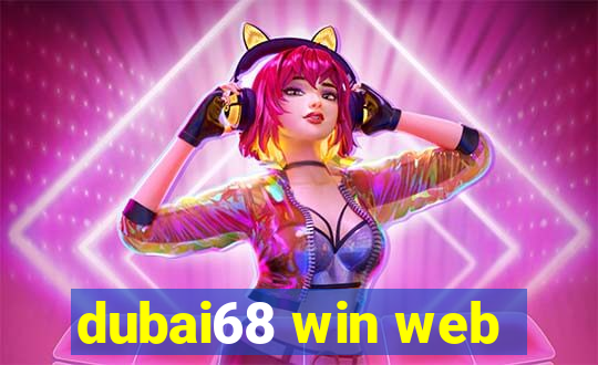 dubai68 win web