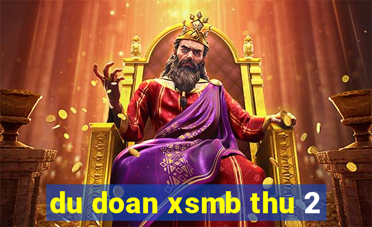 du doan xsmb thu 2