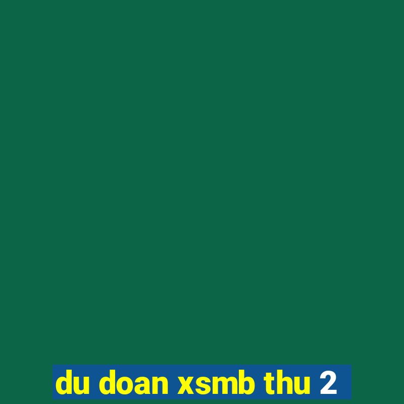 du doan xsmb thu 2