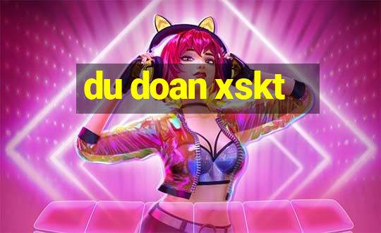 du doan xskt