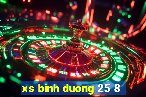 xs binh duong 25 8