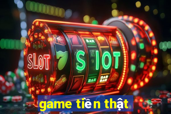 game tiền thật