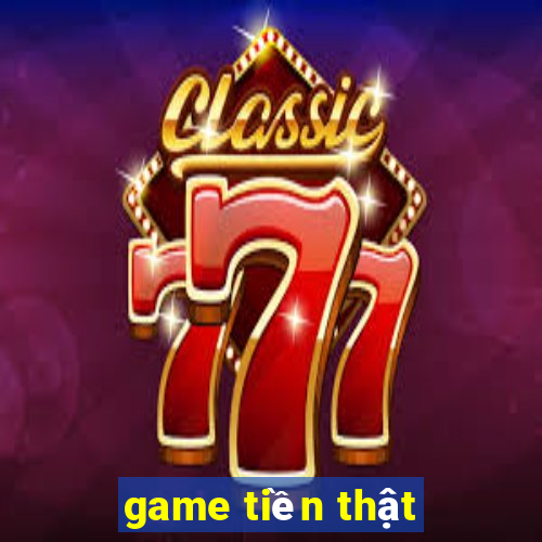 game tiền thật