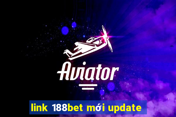 link 188bet mới update