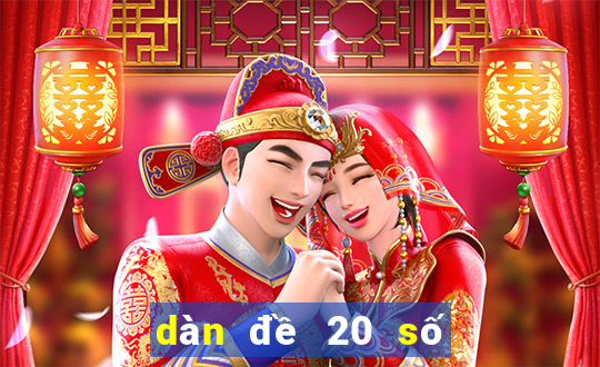 dàn đề 20 số khung 3 ngày