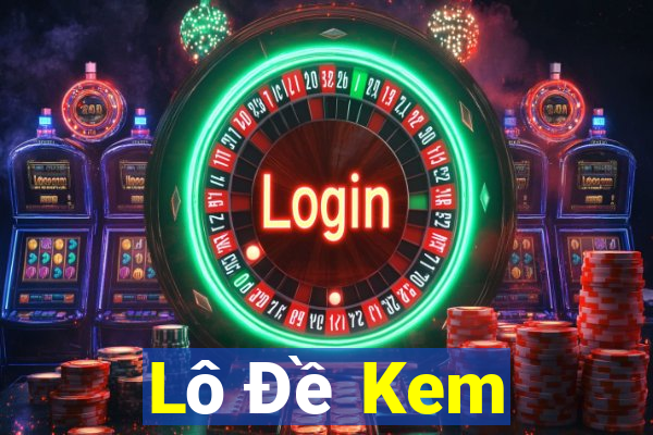 Lô Đề Kem