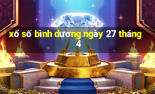 xổ số bình dương ngày 27 tháng 4