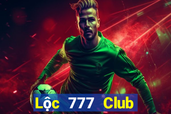 Lộc 777 Club Tại Game Bài Đổi Thưởng