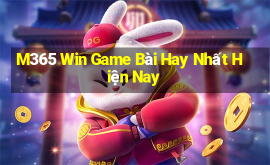 M365 Win Game Bài Hay Nhất Hiện Nay