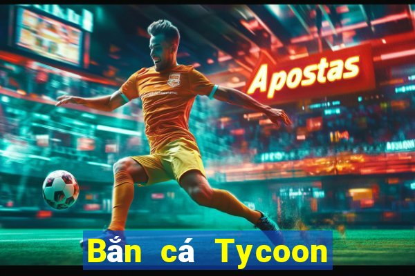 Bắn cá Tycoon cdkapp Tải về