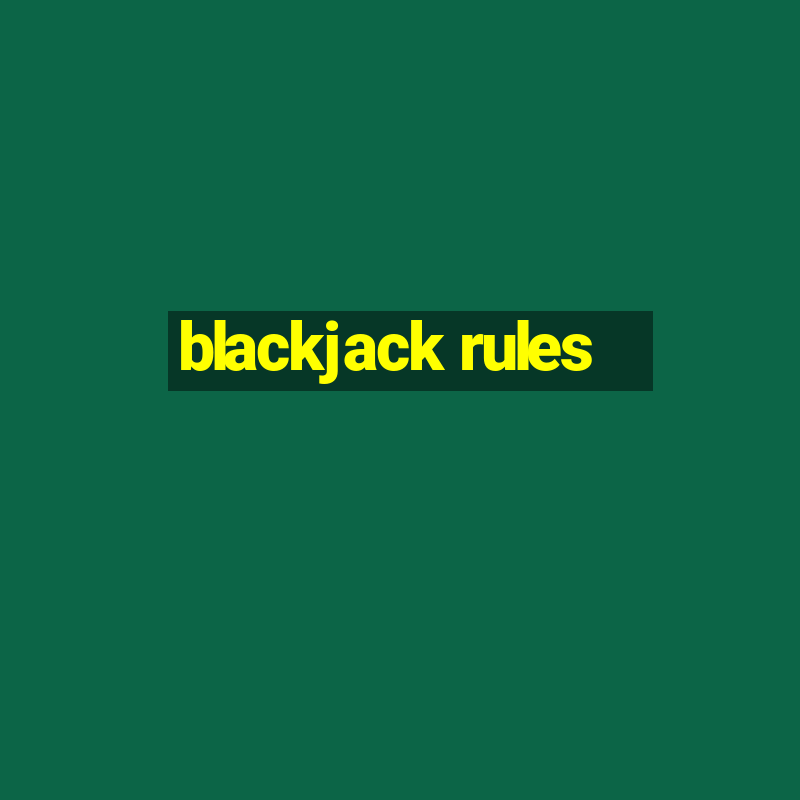 blackjack rules