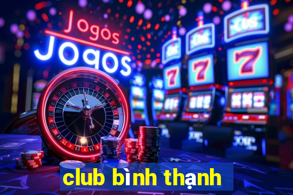 club bình thạnh