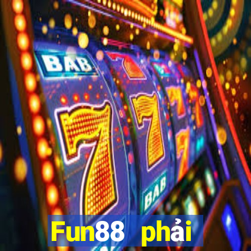 Fun88 phải thắng phiên bản điện thoại di động