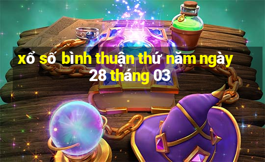 xổ số bình thuận thứ năm ngày 28 tháng 03