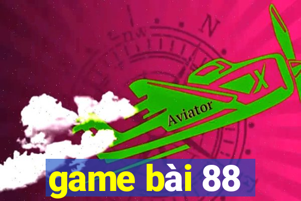 game bài 88