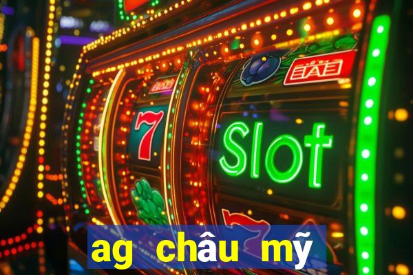 ag châu mỹ khách hàng tải về