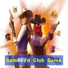 Sam86Vn Club Game Bài Mèo Nổ