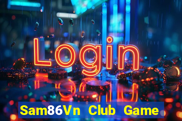 Sam86Vn Club Game Bài Mèo Nổ