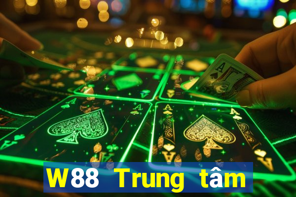 W88 Trung tâm giải trí Everyday