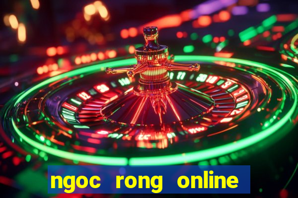 ngoc rong online hack pc