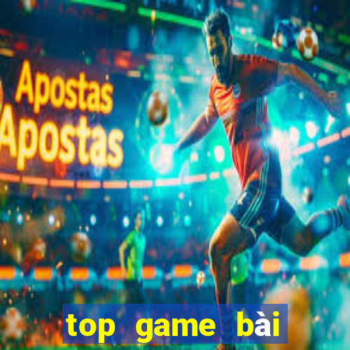 top game bài đổi thưởng bgdc