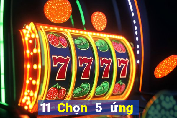 11 Chọn 5 ứng dụng 5 điểm