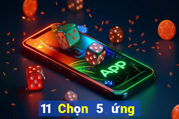 11 Chọn 5 ứng dụng 5 điểm