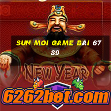 Sun Moi Game Bài 6789