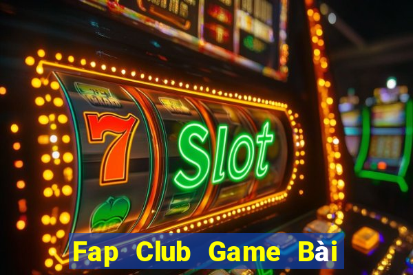 Fap Club Game Bài Ma Thuật