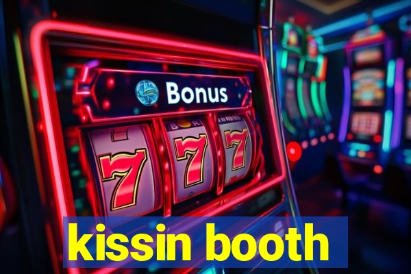 kissin booth