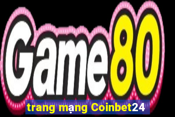 trang mạng Coinbet24