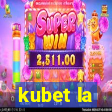 kubet la