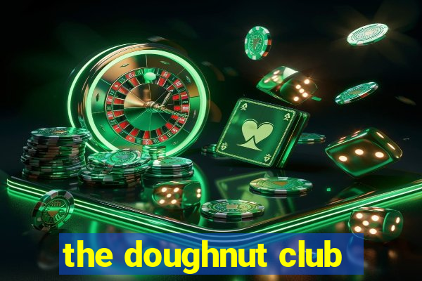 the doughnut club