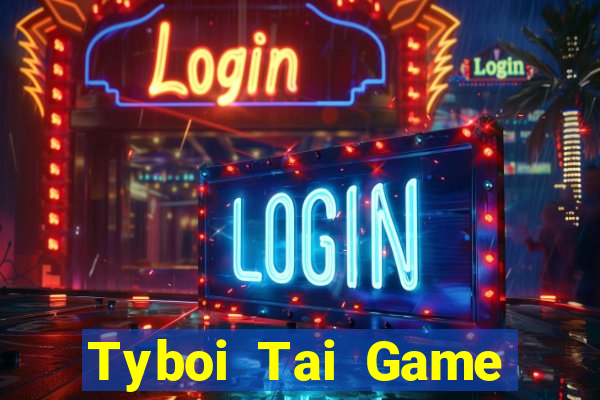 Tyboi Tai Game Bài Đổi Thưởng Uy Tín