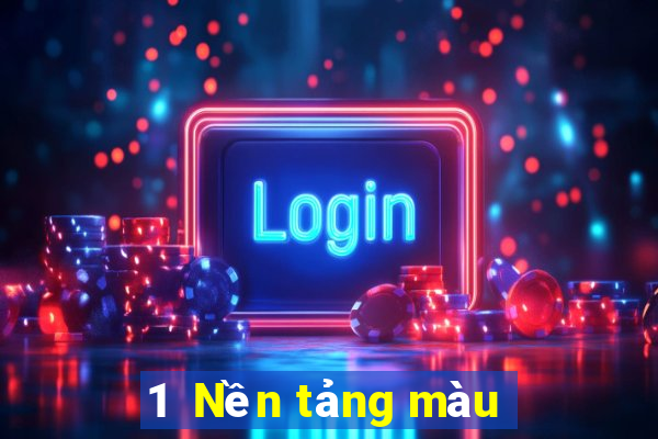 1  Nền tảng màu