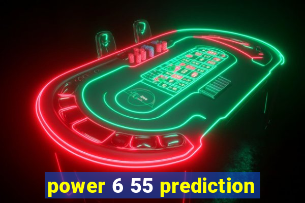 power 6 55 prediction